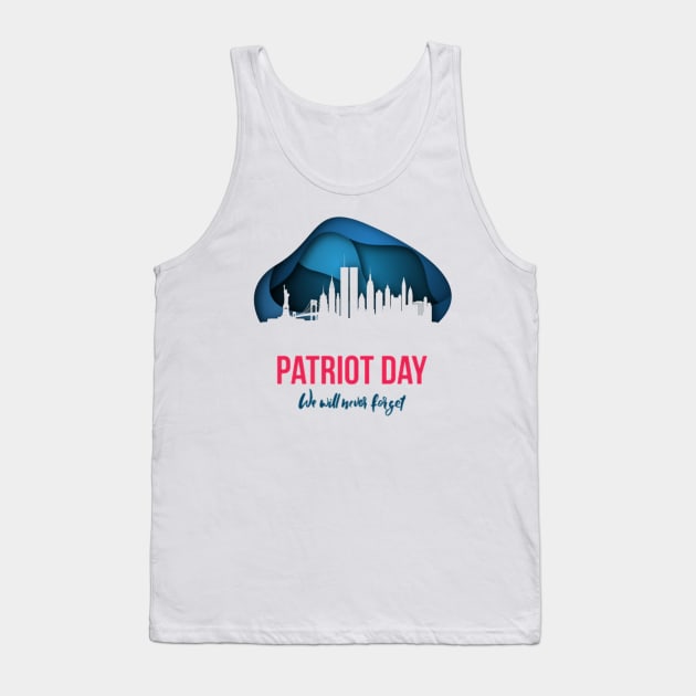 Patriot day gift Tank Top by Genio01